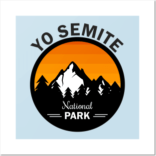 Yo Semite Posters and Art